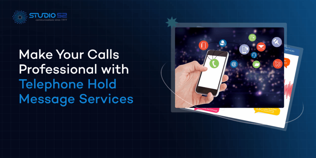 TELEPHONE HOLD MESSAGE SERVICES