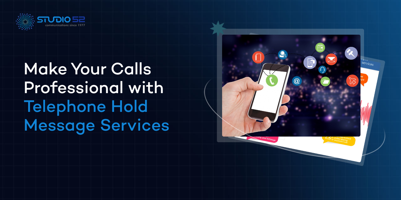 TELEPHONE HOLD MESSAGE SERVICES