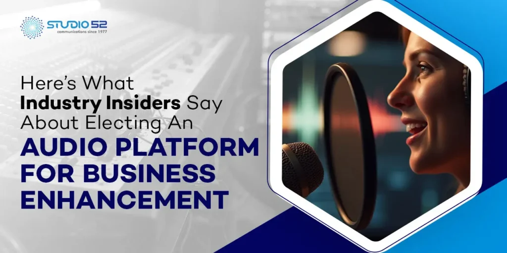 Audio platform for business Enhancement