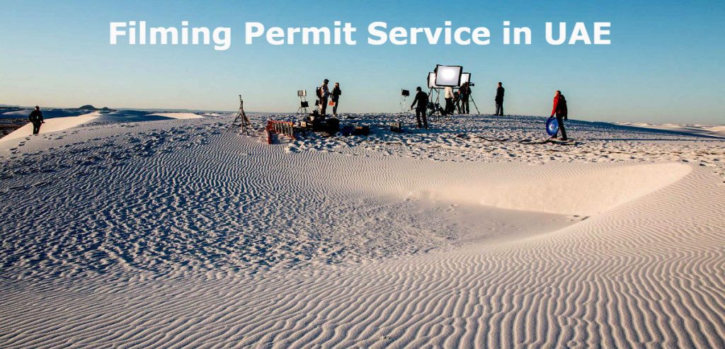 How To Get Filming Permits In UAE And The Gulf?
