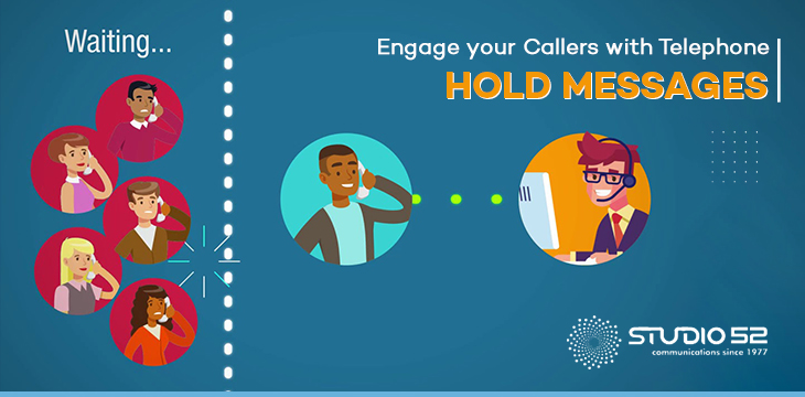 Engage your Callers with Telephone Hold Messages