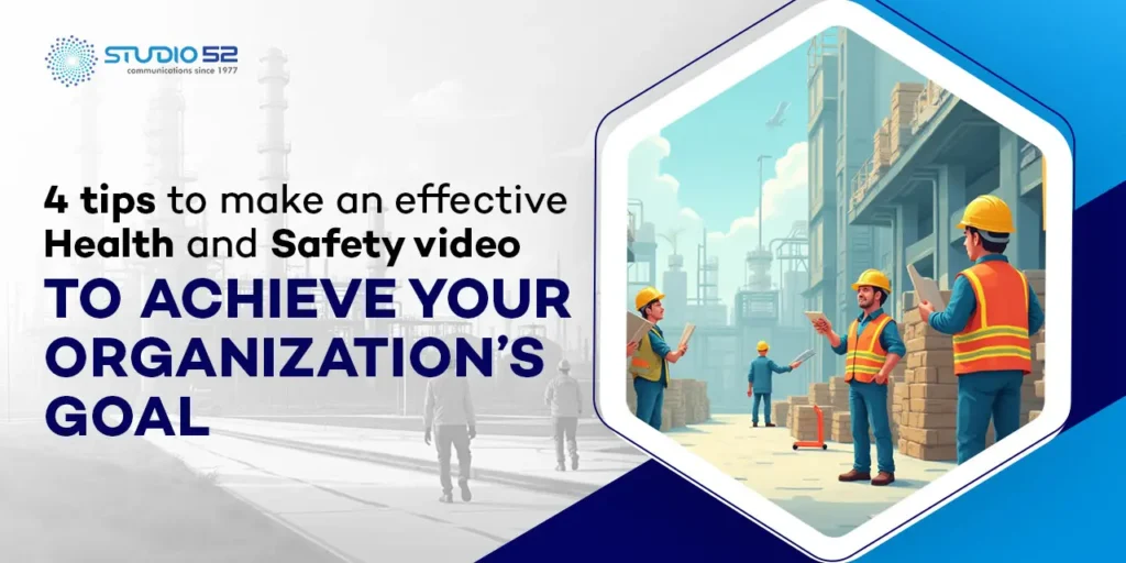 safety video to Achieve your organization's Goal