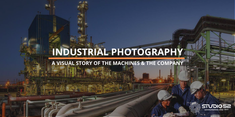 Industrial Photography: A Visual Story of The Machines & The Company