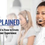 IVR Explained: Everything You Need to Know to Create A Positive Customer Experience