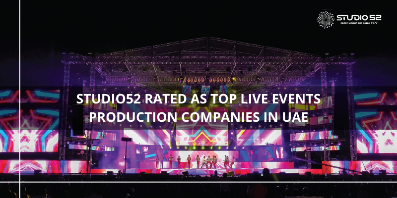 Studio52 Rated as Top 20 Live Events Production Companies in the United Arab Emirates