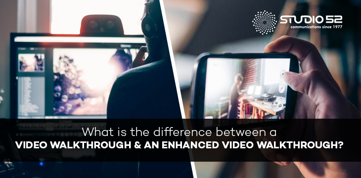 What-is-the-difference-between-a-video-walkthrough-and-an-enhanced-video-walkthrough