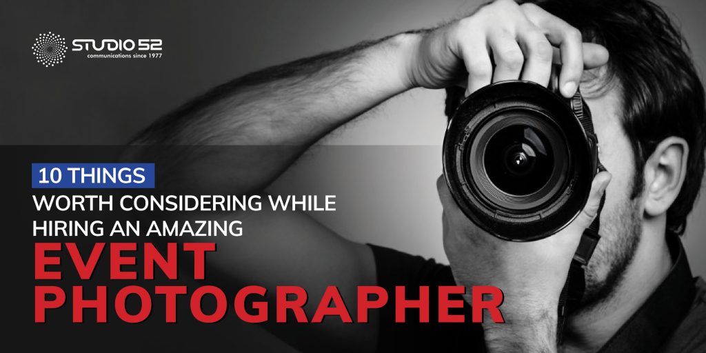 10 Things Worth Considering While Hiring an Amazing Event Photographer