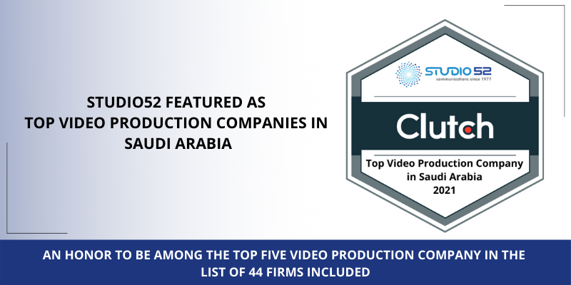 Studio52 Featured in the List of Top Video Production Companies in Saudi Arabia