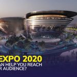 Dubai Expo 2020: How Video Can Help You Reach & Inspire Your Audience?