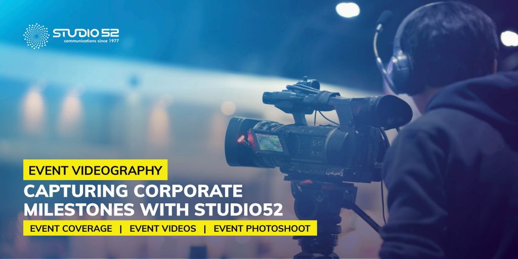 Event Videography: Capturing Corporate Milestones with Studio52