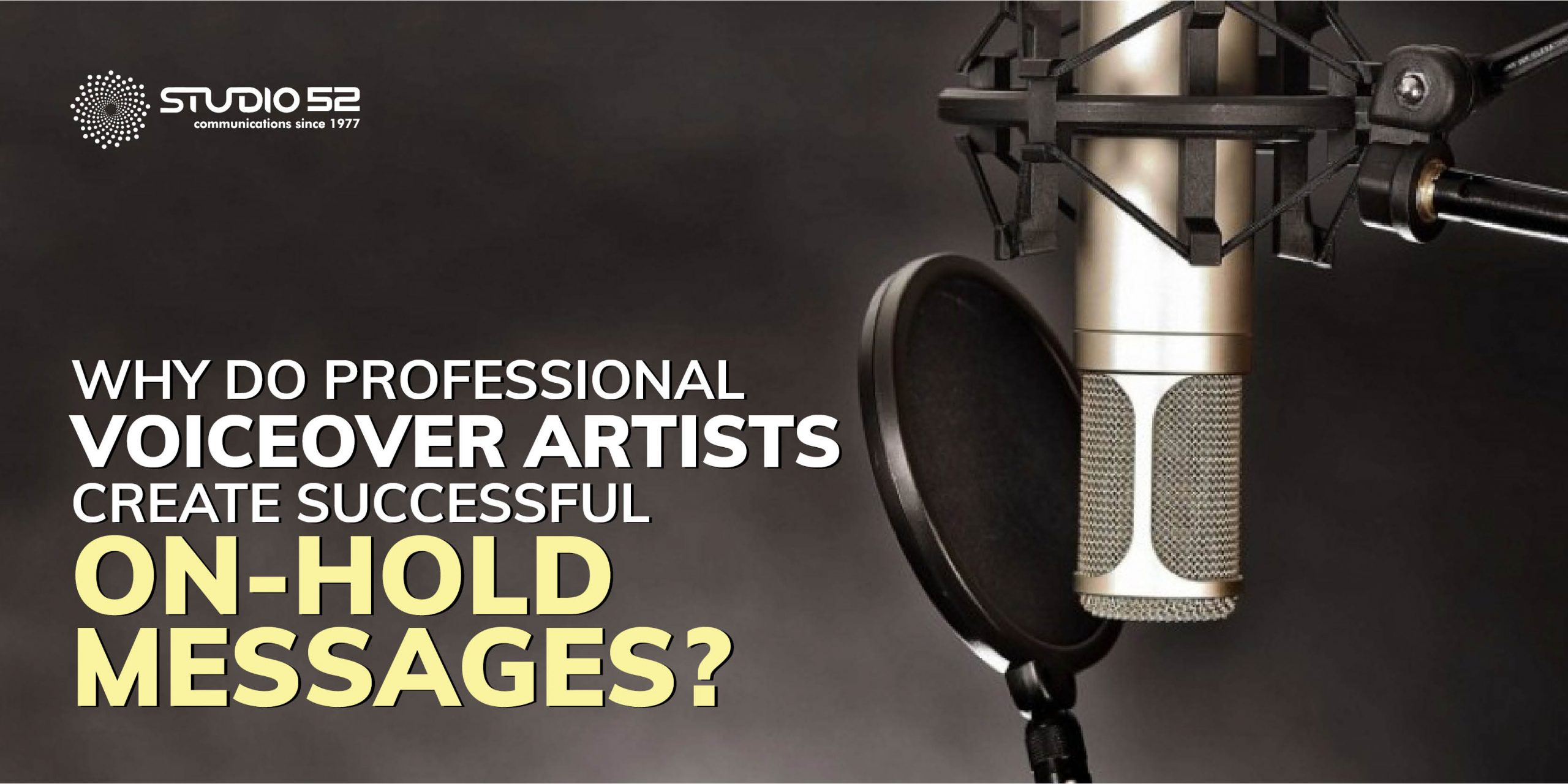 Why do professional voiceover artists create successful on-hold messages