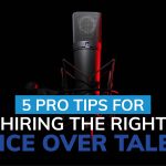 Hiring the right voice over artist