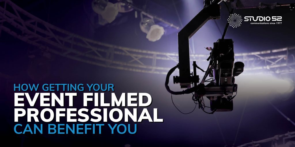 Event Filmed Professional Can Benefit You