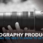 Photography Production Everything You Need to Know to Get Started