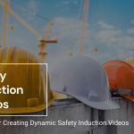 Top Tips For Creating Dynamic Safety Induction Videos
