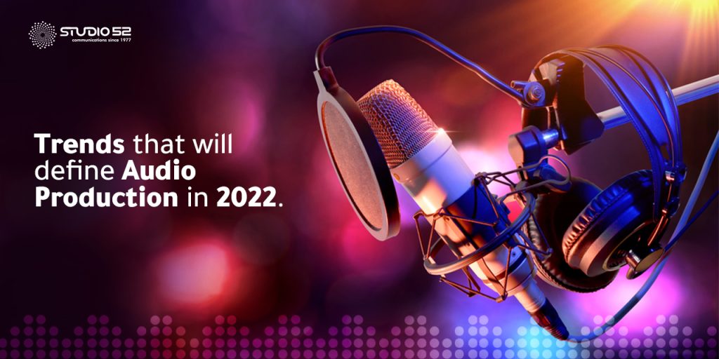 5 Audio Production Trends that Dominated 2022