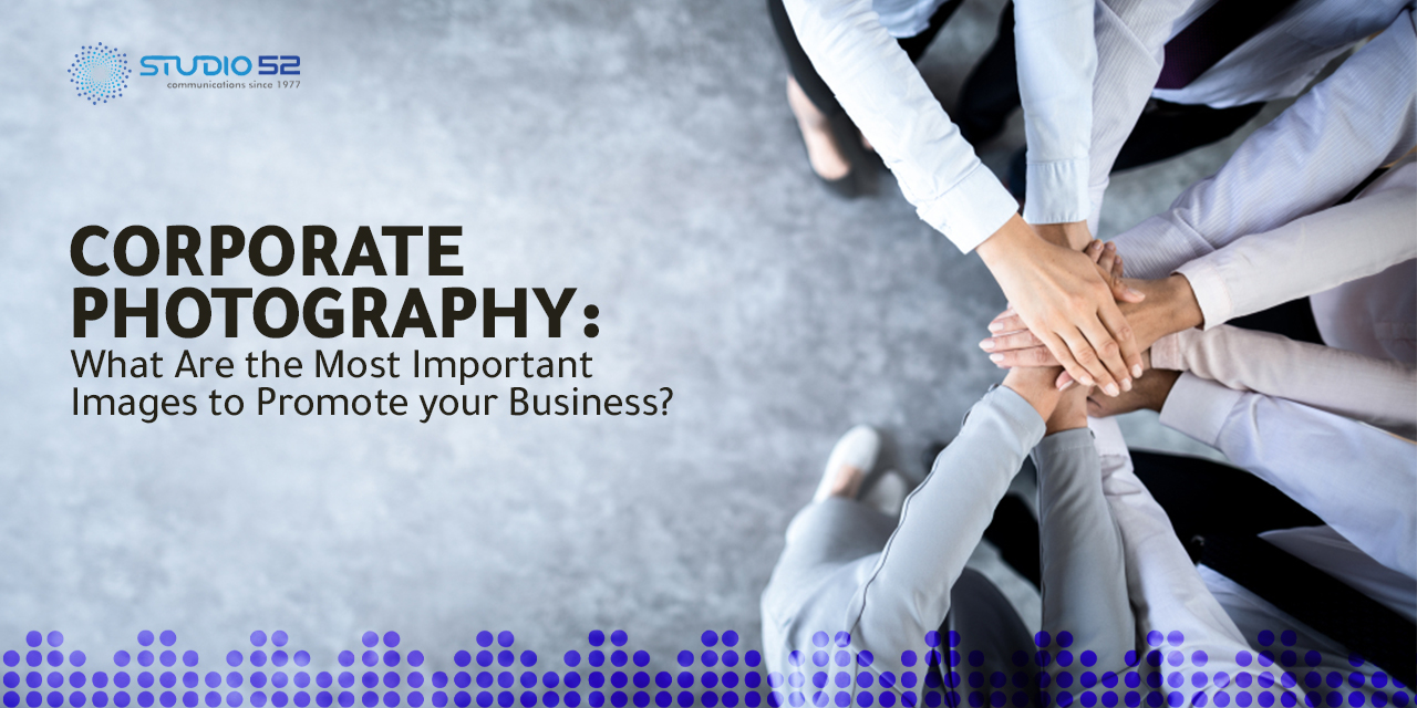 Importance of Corporate Phtography