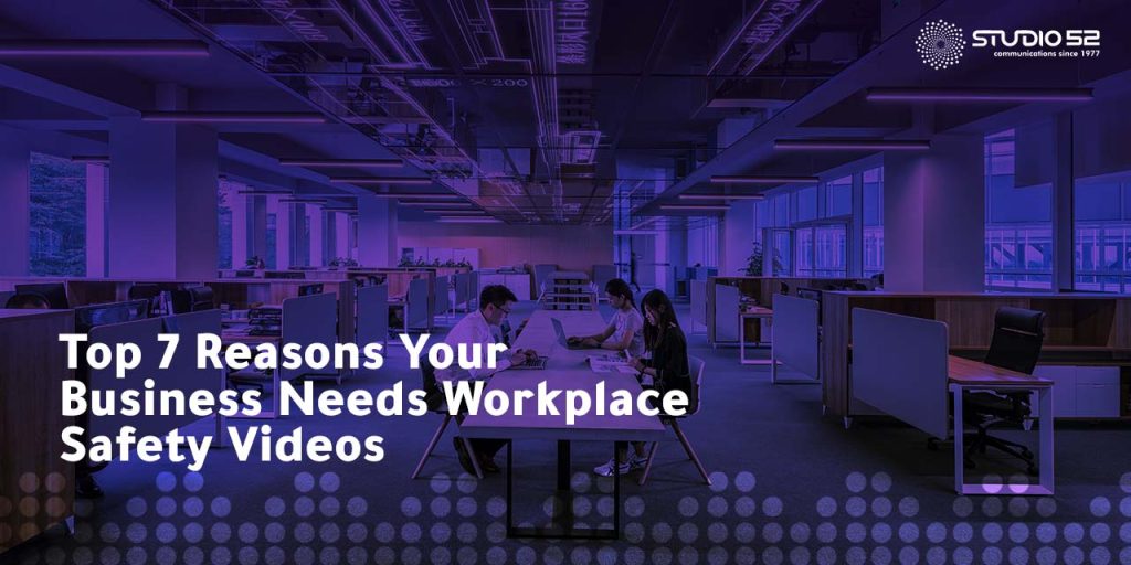 Top 7 Reasons Your Business Needs Workplace Safety Videos