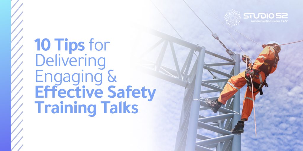 10 Tips for Delivering Engaging and Effective Safety Training Talks