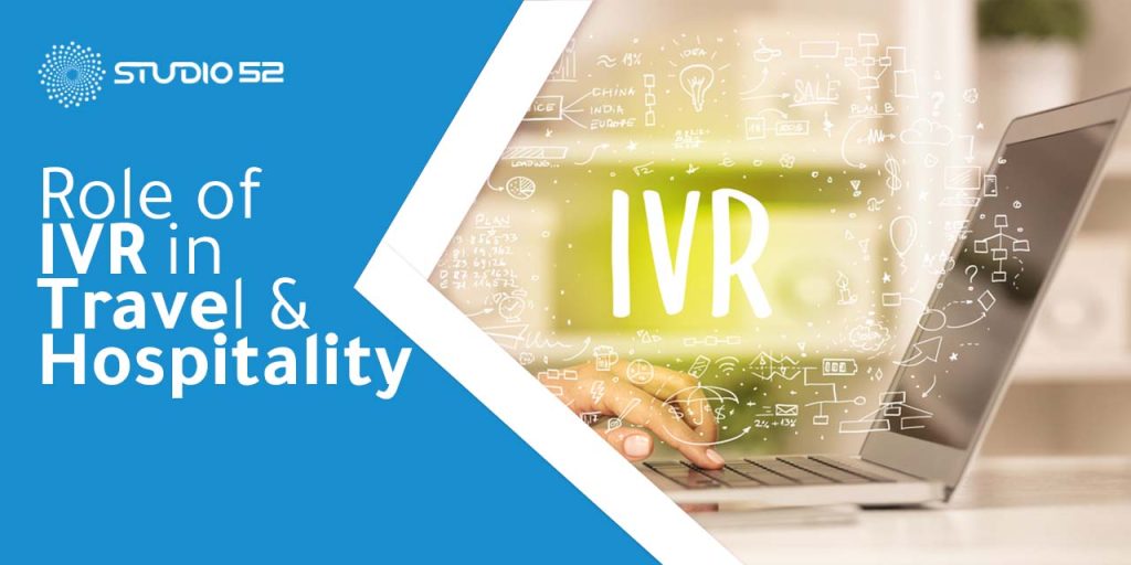 Role of IVR in Travel & Hospitality