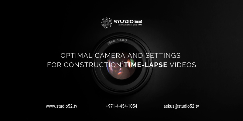 Optimal Camera and Settings for Construction Time-Lapse Videos