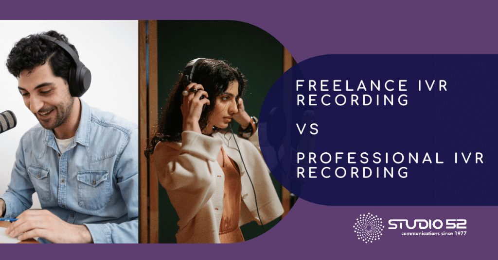 Freelance vs Professional IVR Recording