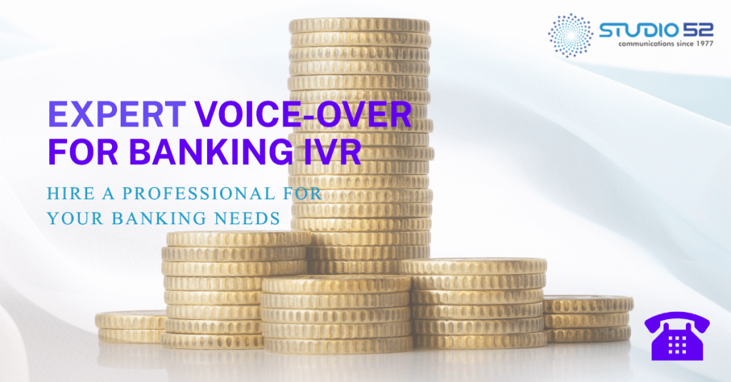 Expert Voice-Over for Banking IVR