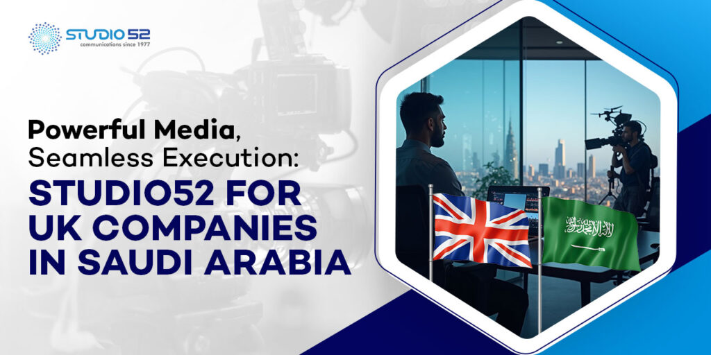 Studio52 for UK Companies in Saudi Arabia
