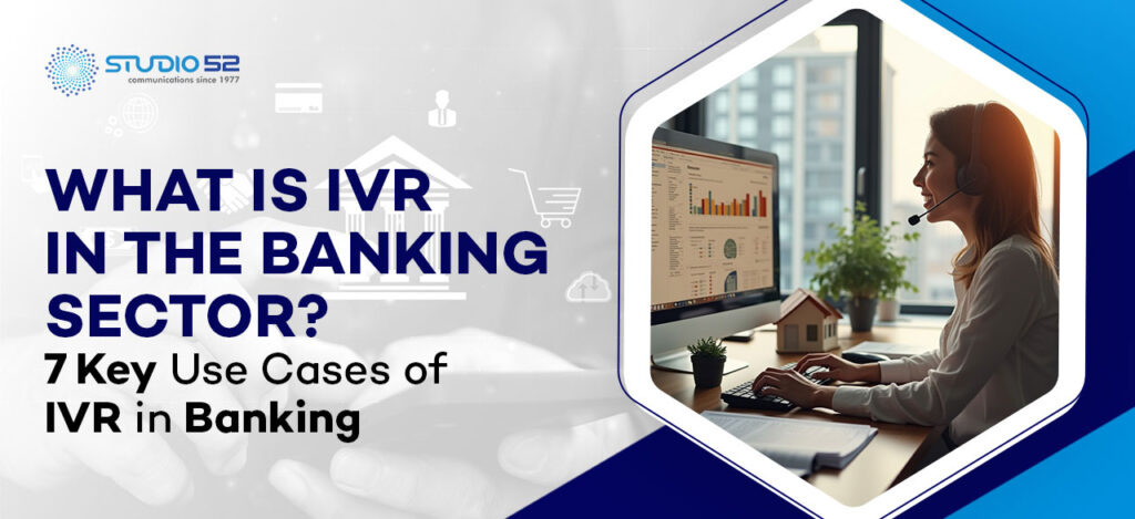 Revolutionizing Banking with IVR