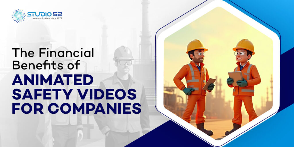 Financial Benefits of Animated Safety Videos