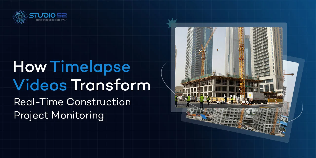 Real-Time Construction Project Monitoring With Timelapse