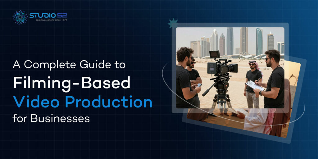 Filming-Based Video Production