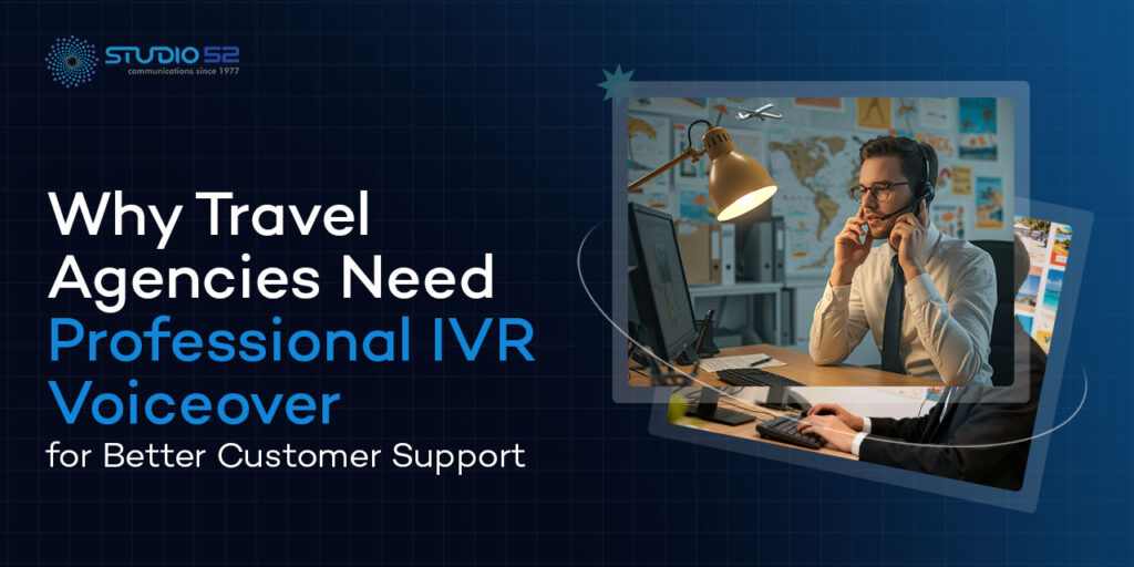 IVR Voiceover for Travel Agencies
