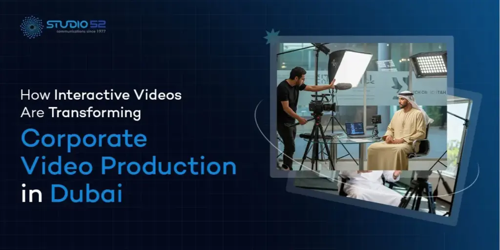 Interactive video production Dubai