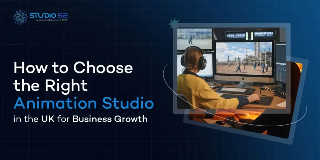 Right Animation Studio in the UK for Business Growth