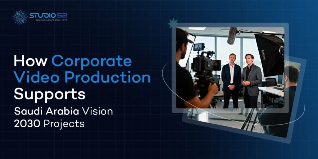Corporate Video Production Saudi Arabia