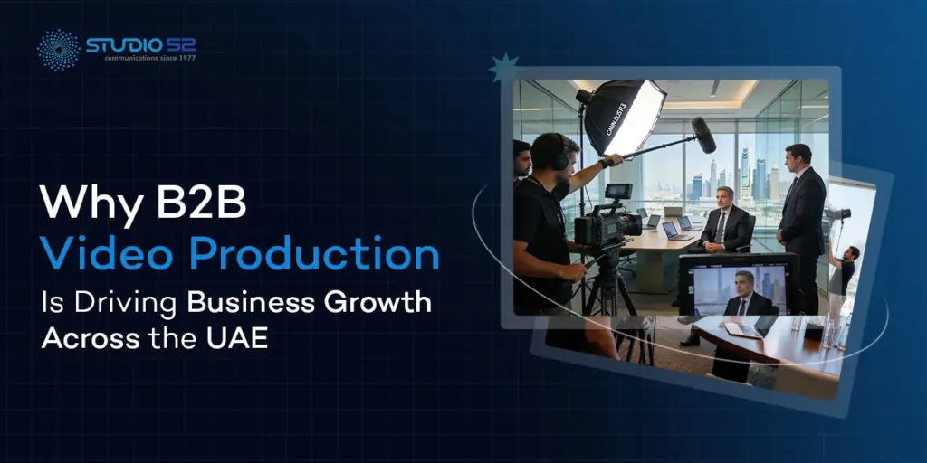 B2B video production UAE