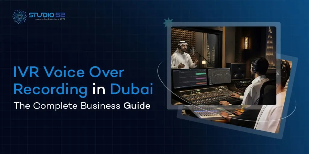 IVR Voice Over Recording in Dubai