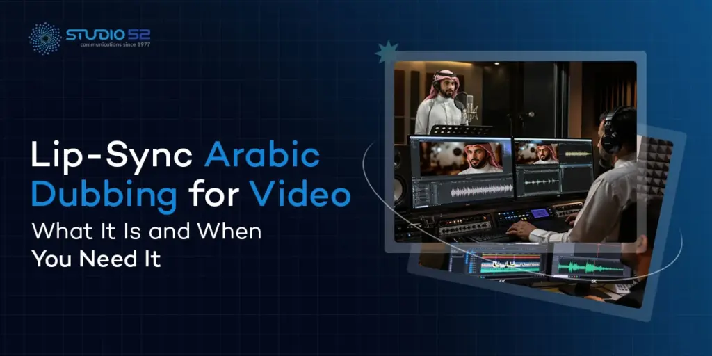 lip-sync Arabic dubbing