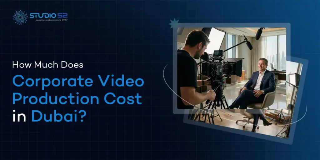 Corporate Video Production Cost in Dubai