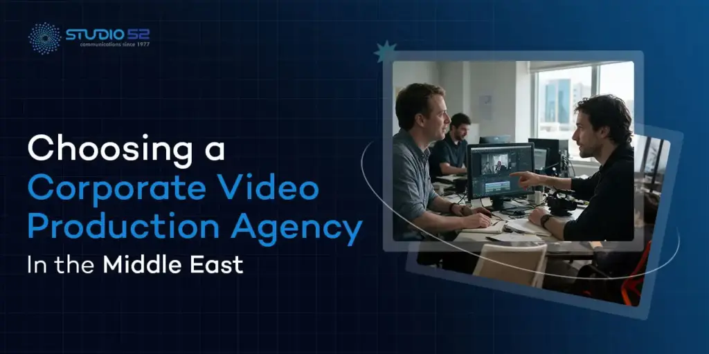 Corporate Video Production Agency in the Middle East